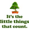 It's the little things that count.